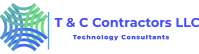 T & C Contractors LLC ~ Technology Consultants